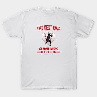 The best kind of mom raises hitters T-Shirt